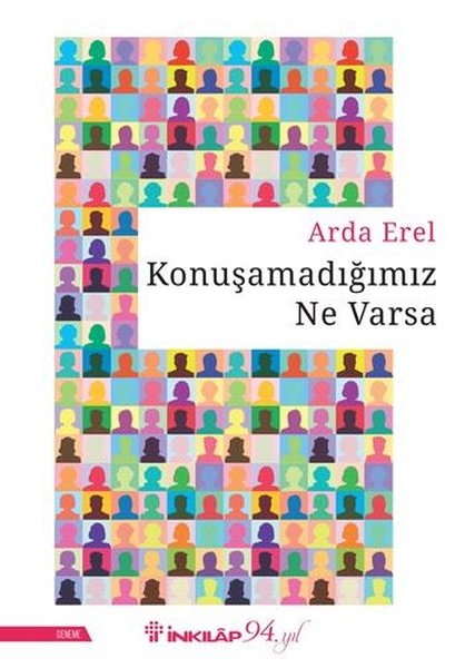 Konuşamadığımız Ne Varsa (Paperback)