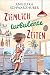 Ziemlich turbulente Zeiten by Angelika Schwarzhuber Ziemlich turbulente Zeiten by Angelika Schwarzhuber