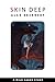 Skin Deep