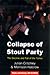 Collapse Of Stout Party: Decline and Fall of the Tories