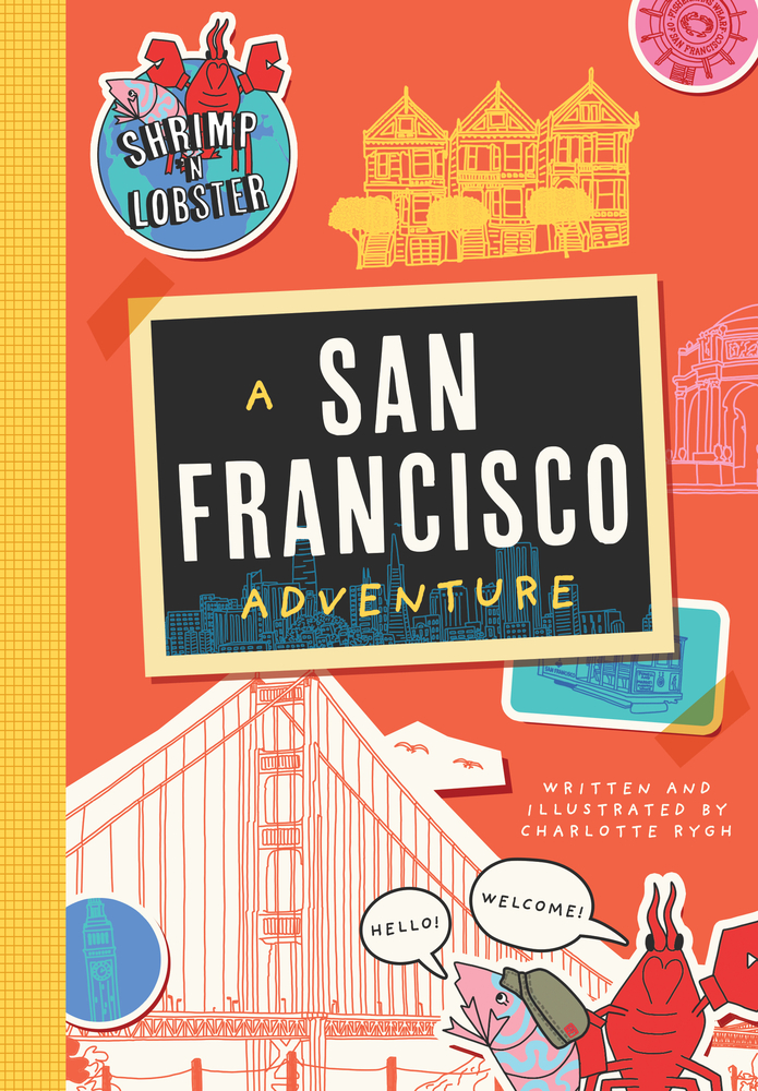 Shrimp 'n Lobster: A San Francisco Adventure (Shrimp 'n Lobster Adventures)
