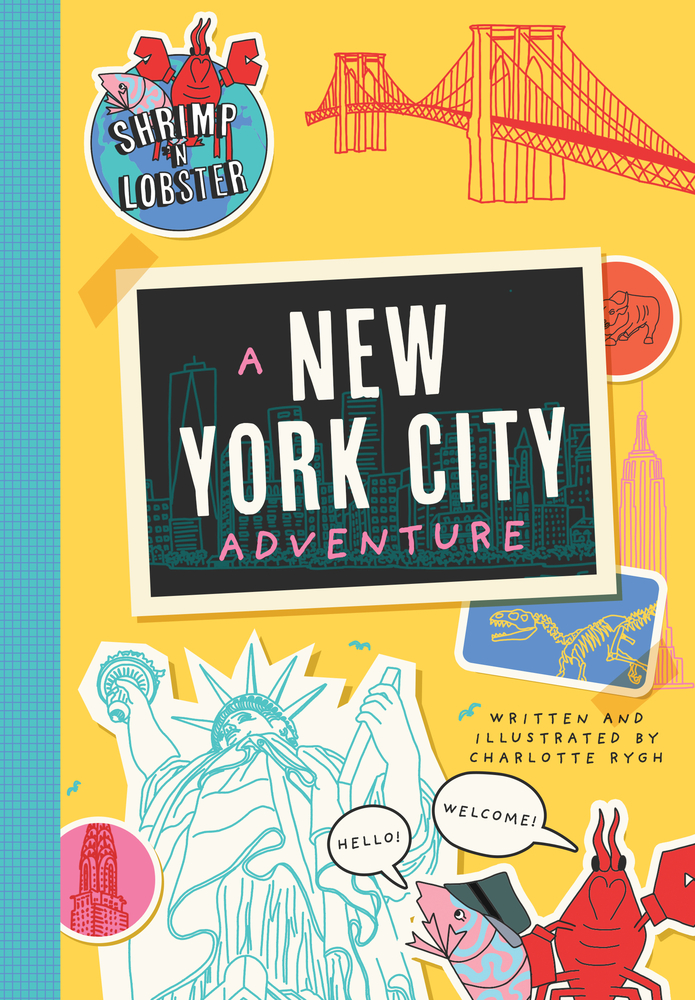 Shrimp 'n Lobster: A New York City Adventure (Shrimp 'n Lobster Adventures)