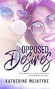 Opposed Desires