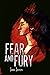 Fear and Fury (Adventures of a Villain-Leaning Humanoid #1)