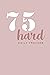75 Hard Challenge Daily Habit and Meal Plan Tracker Journal by McKinney