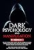 Dark Psychology and Manipul...