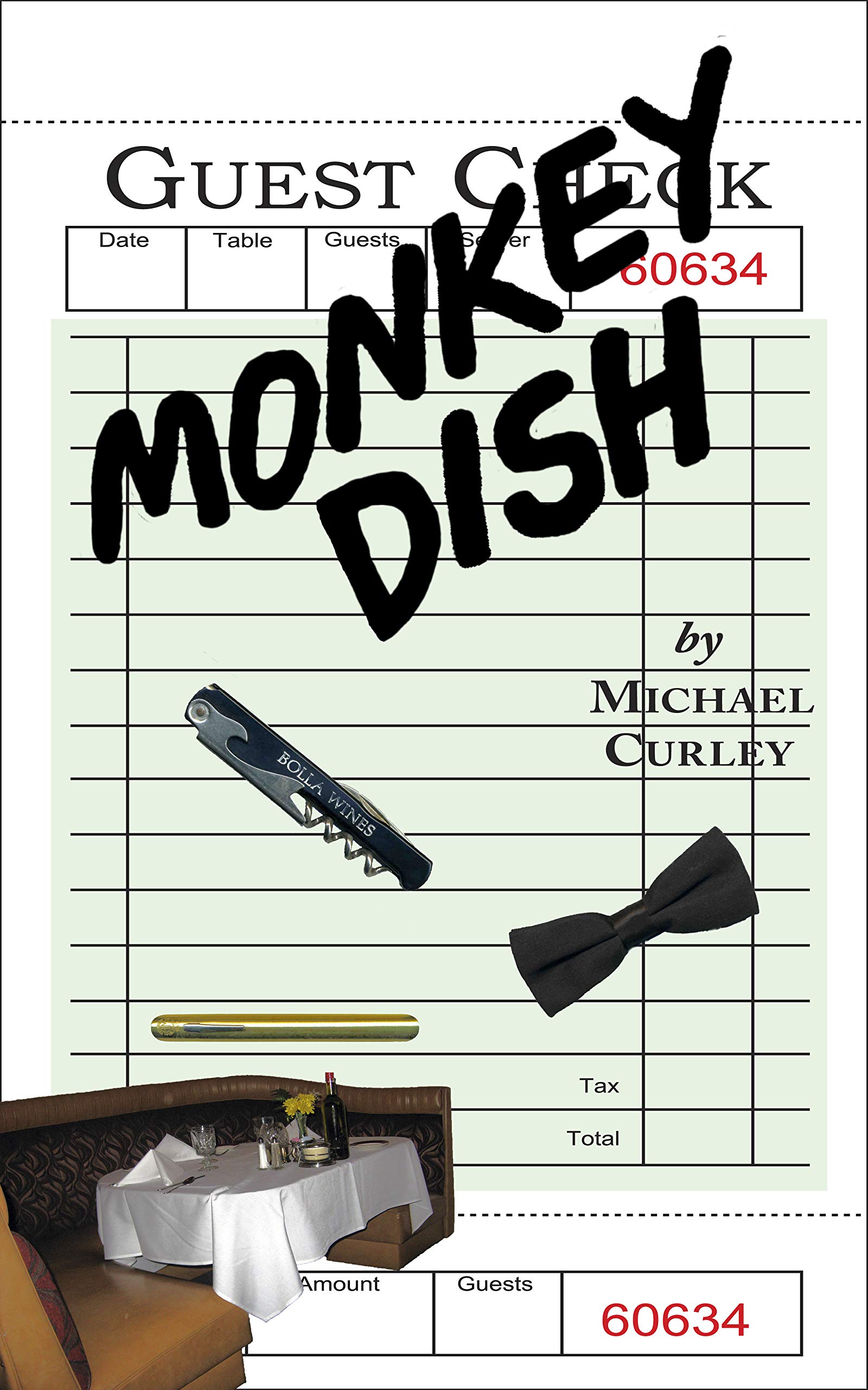 Monkey Dish: The Waiter's Tale (Kindle Edition)