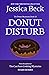 Donut Disturb (The Donut Mysteries)