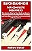 BACKGAMMON FOR COMPLETE BEGINNERS: The Concise Step by Step Guide on How to Play Backgammon for Beginners Including Learning Rules, Strategies and Instructions of Backgammon
