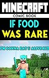 Minecraft: If Food Was Rare
