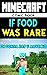 Minecraft: If Food Was Rare