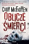 Oblicze śmierci by Cody McFadyen Oblicze śmierci by Cody McFadyen
