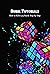 Rubik Tutorials: How to Solve 3x3 Rubik Step by Step: Rubik Guide Book