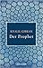 Der Prophet by Kahlil Gibran Der Prophet by Kahlil Gibran