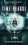 Time Plague: A Marc McKnight Time Travel Adventure