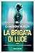 La brigata di luce