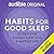 Habits For Good Sleep by Timothy J. Sharp