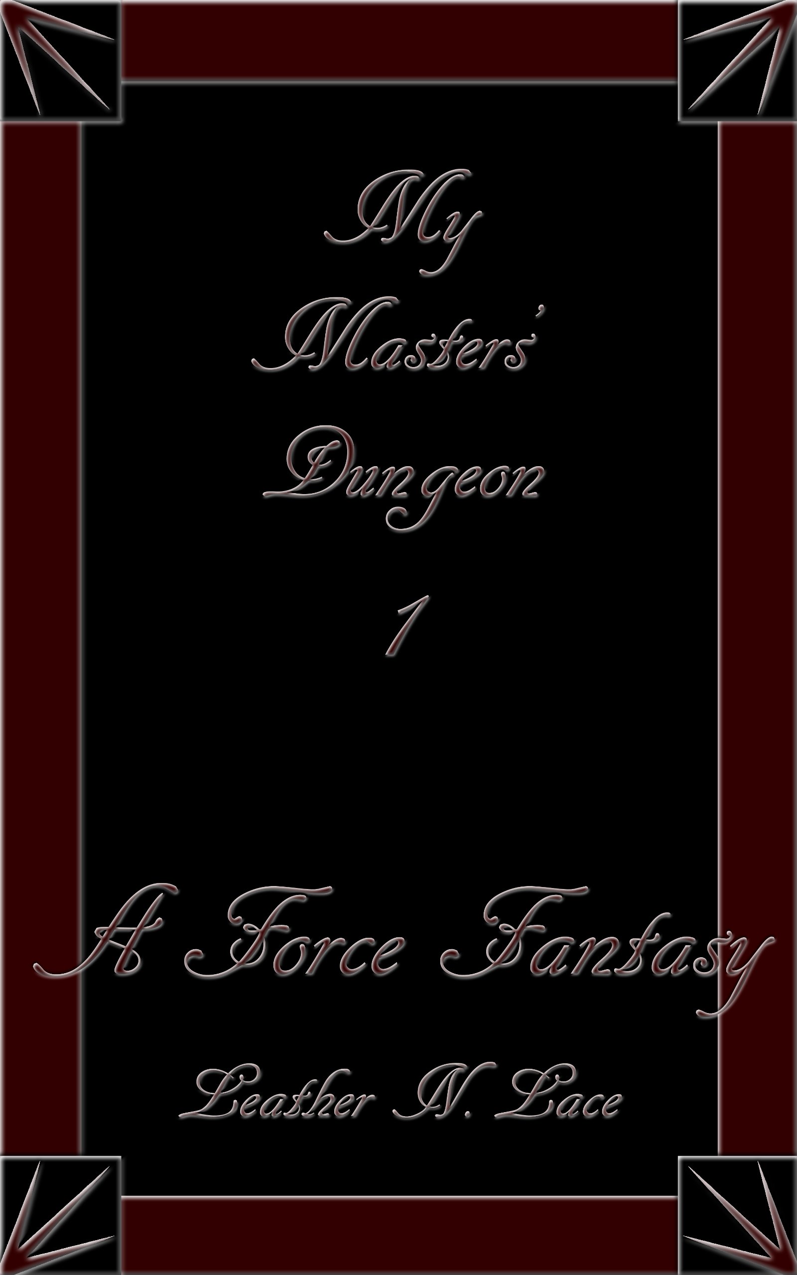 My Masters' Dungeon 1 (Kindle Edition)