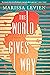 The World Gives Way