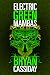 Electric Green Mambas by Bryan Cassiday Electric Green Mambas by Bryan Cassiday
