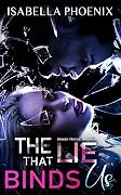 The Lie that Binds us