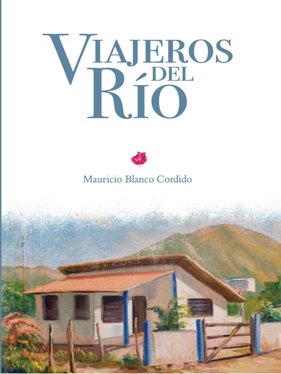 Viajeros del Río (Kindle Edition)