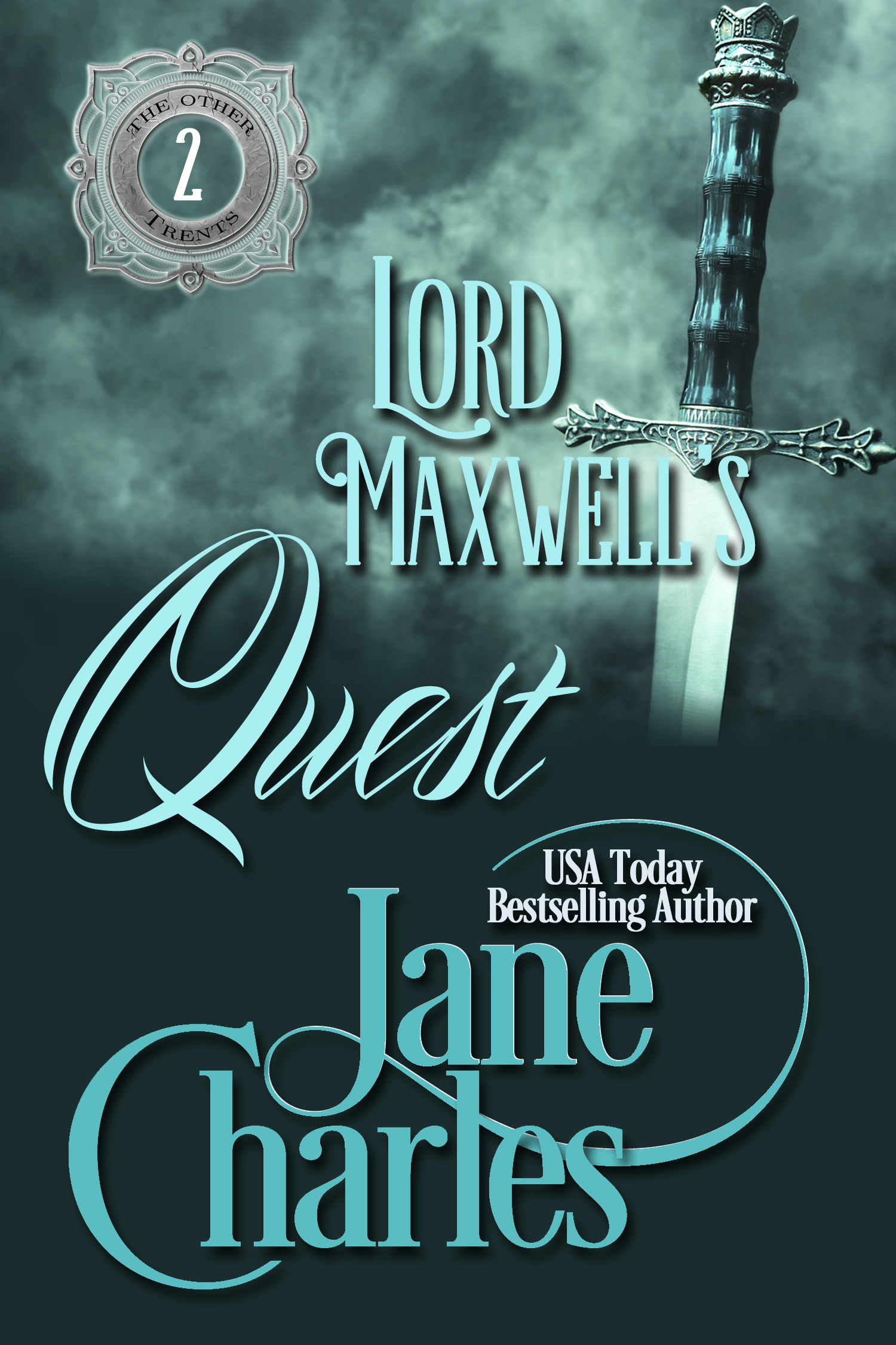 Lord Maxwell's Quest (The Other Trents, #2)