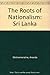The Roots of Nationalism: S...