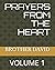 PRAYERS FROM THE HEART: VOL...