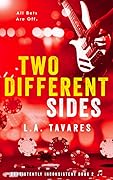 Two Different Sides