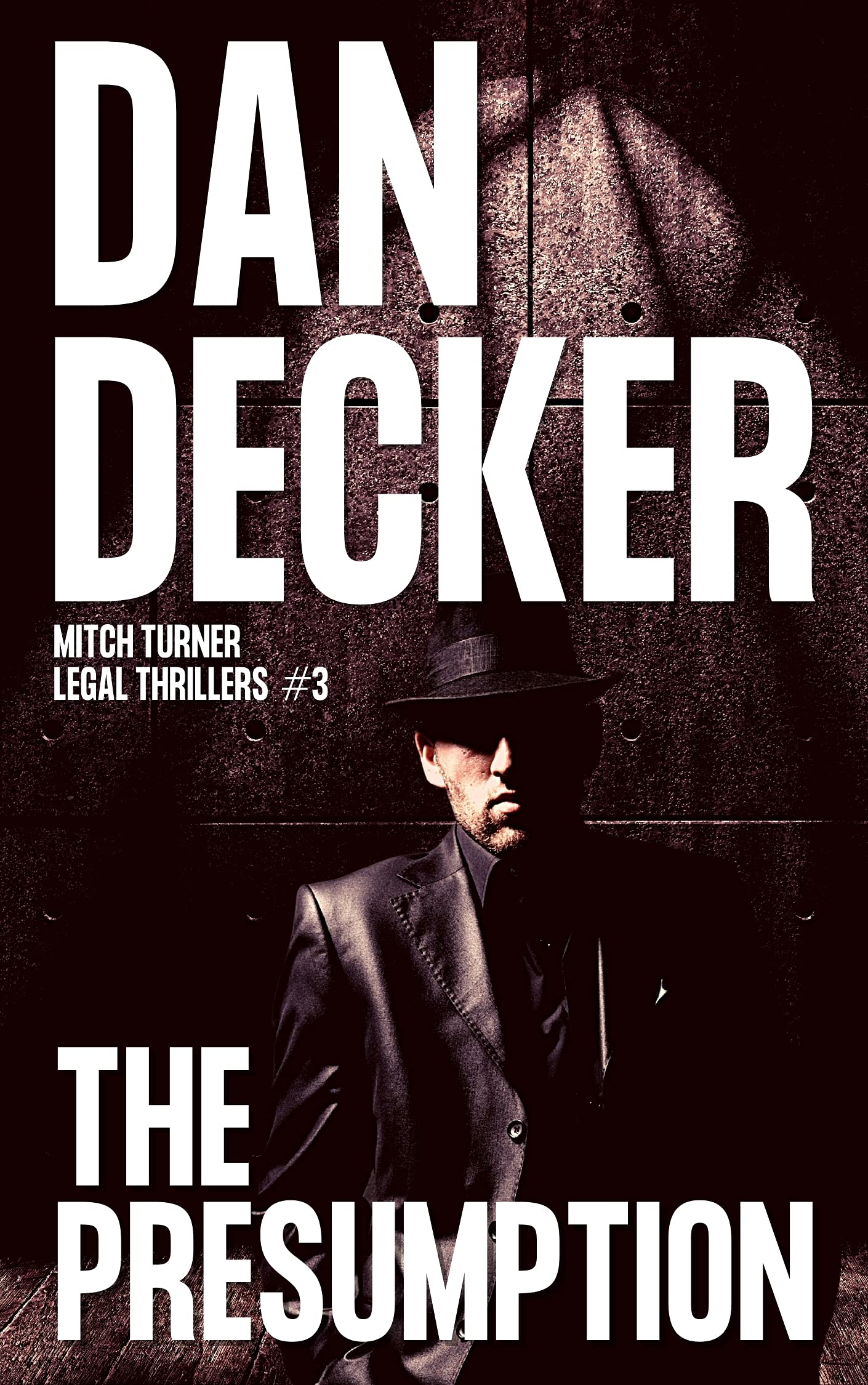 The Presumption (Mitch Turner Legal Thrillers #3)