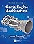 Game Engine Architecture, Third Edition