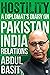 HOSTILITY:A Diplomat's Diary on Pakistan India Relations