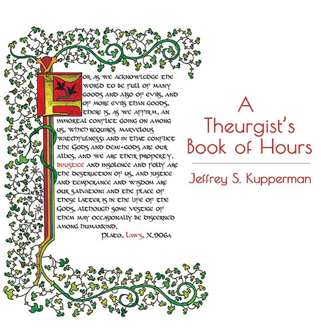 A Theurgist's Book of Hours (Kindle Edition)
