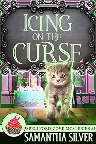 Icing on the Curse (Spellford Cove, #5)