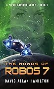 The Hands of Robos 7