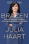 Brazen: My Unorth...