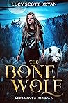The Bone Wolf (Cedar Mountain Pack #1) The Bone Wolf (Cedar Mountain Pack #1)