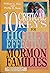10 Critical Keys for Highly Effective Mormon Families by William G. Dyer