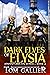 Dark Elves of Elysia by Tom Gallier