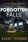 Forgotten Falls: ...