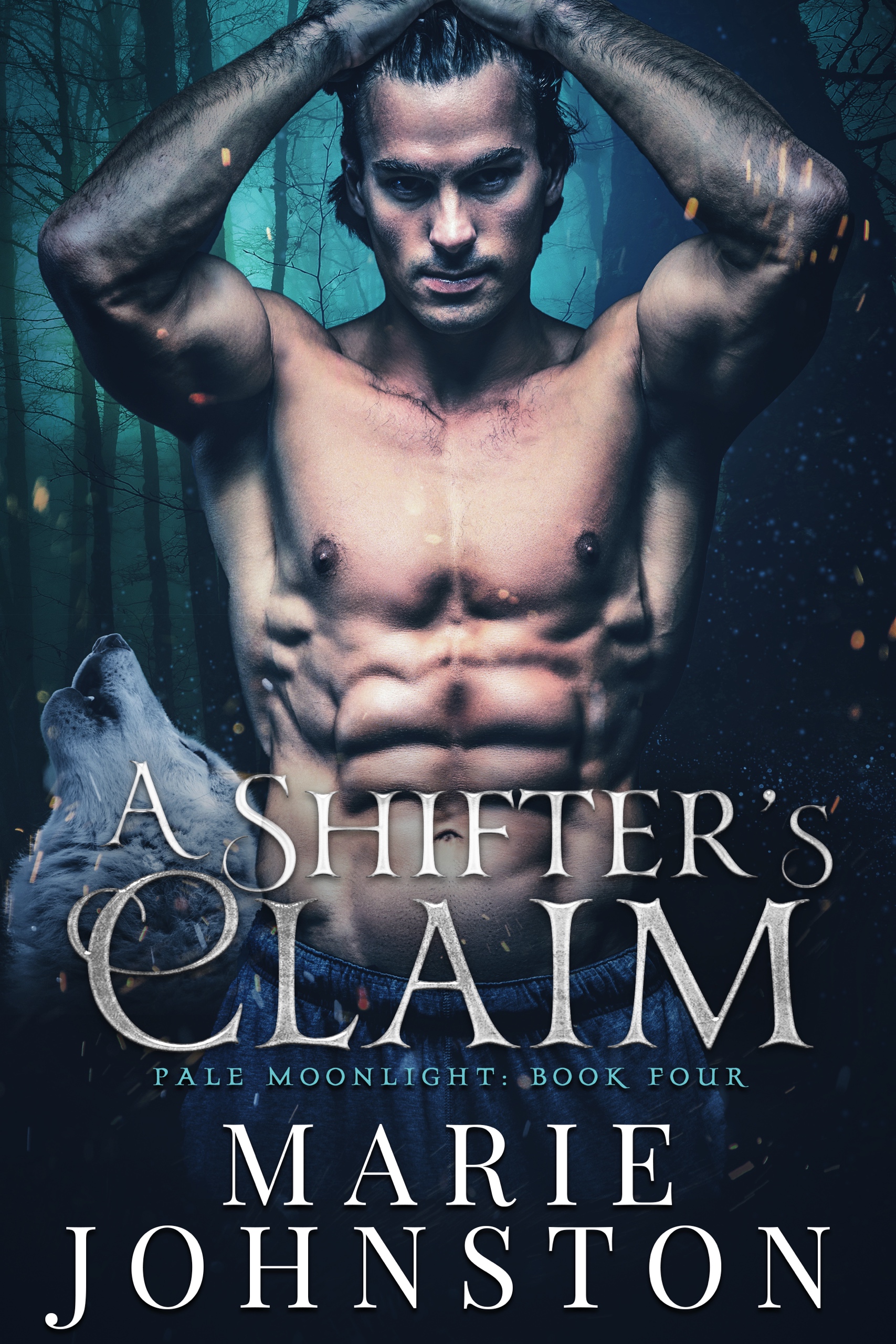 A Shifter's Claim (Pale Moonlight #4)