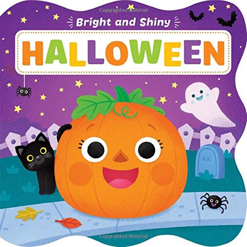 Halloween-Chunky Board Book with Bright and Shiny Foil Illustrations make Learning Halloween-Themed Words Fun!-Ages 0+ Months (Bright & Shiny)