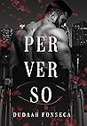 PERVERSO (Portuguese Edition) PERVERSO (Portuguese Edition)