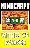 Minecraft: Wither vs Ravager