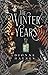The Winter Years by Dionne Haynes The Winter Years by Dionne Haynes