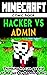 Minecraft: Hacker vs Admin