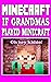 Minecraft: If Grandmas Play...