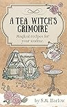A Tea Witch's Gri...