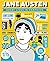 Great Lives in Graphics Jane Austen by GMC Editors